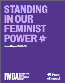 IWDA Annual Report 2025 Cover titled Standing in our feminist power