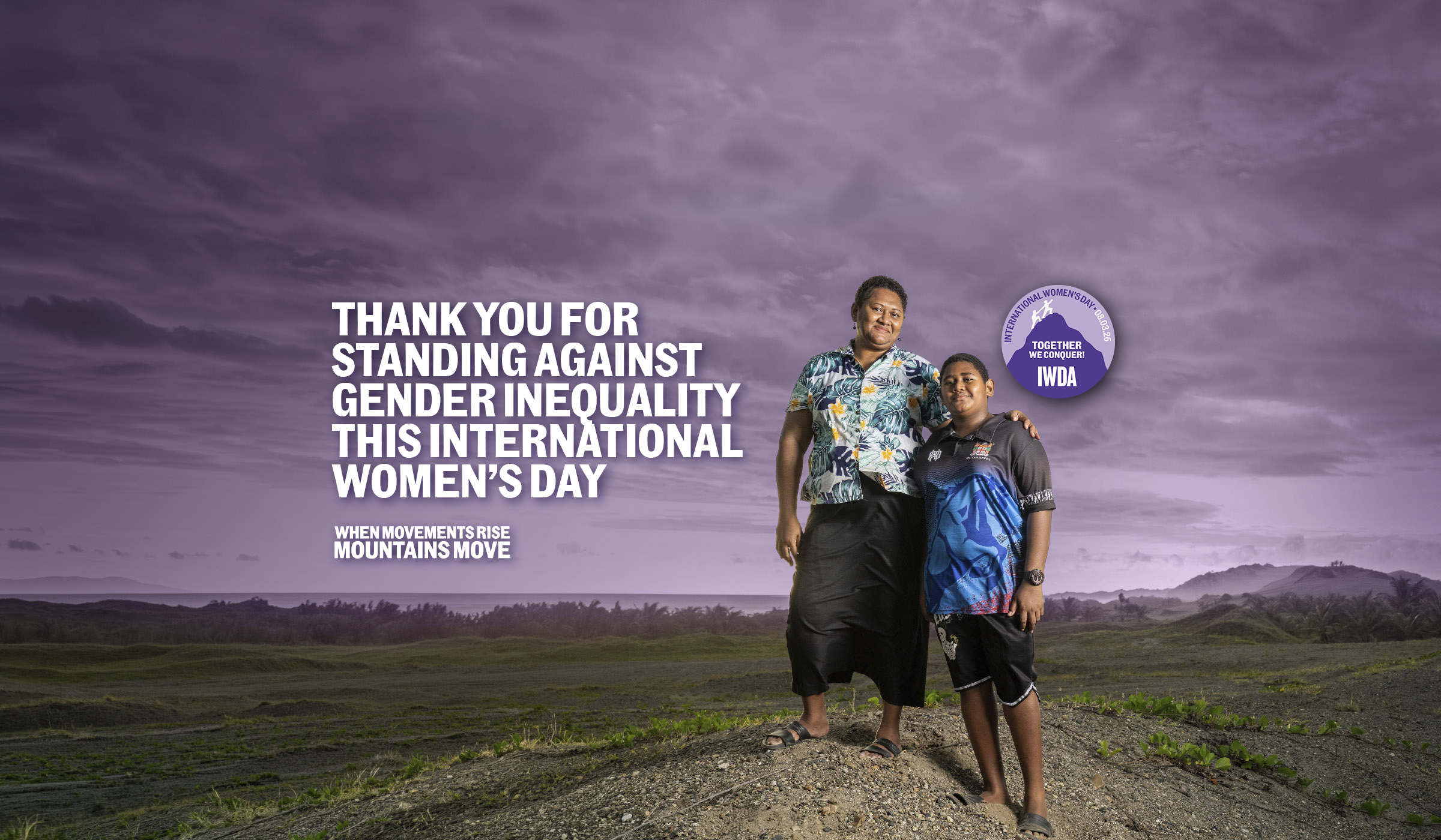 Thank you standing against gender inequality this international women's day When Movements Rise, Mountains Move