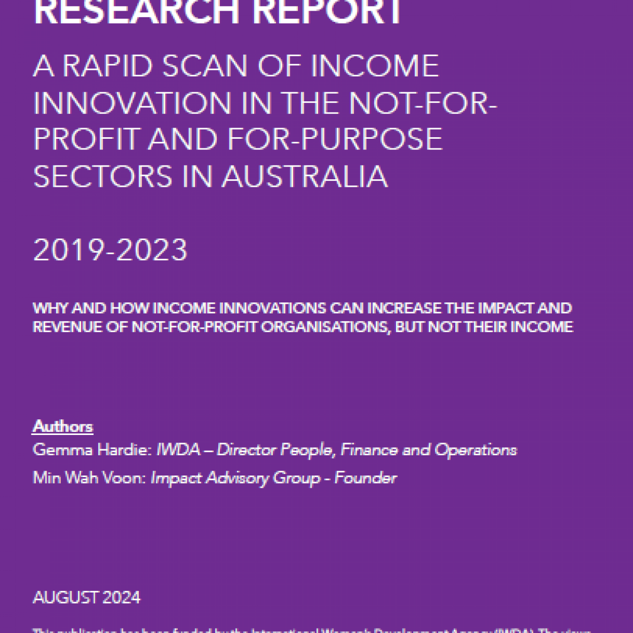 A RAPID SCAN OF INCOME INNOVATION IN THE NOT-FORPROFIT AND FOR-PURPOSE SECTORS IN AUSTRALIA